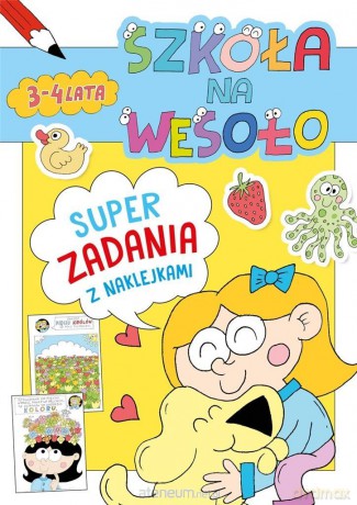 Szkoła na wesoło. Super zadania z naklejkami 3-4.. [KSIĄŻKA]