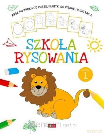 Szkoła rysowania. Poziom 1 [KSIĄŻKA]
