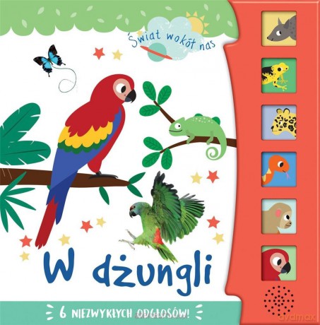 Świat wokół nas. W dżungli [KSIĄŻKA]