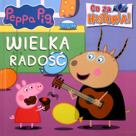 Świnka Peppa Wielka Radość [KSIĄŻKA]