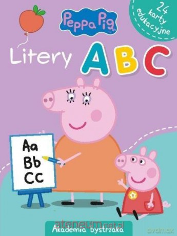 Świnka Peppa. Akademia Bystrzaka. Litery A, B, C [KSIĄŻKA]