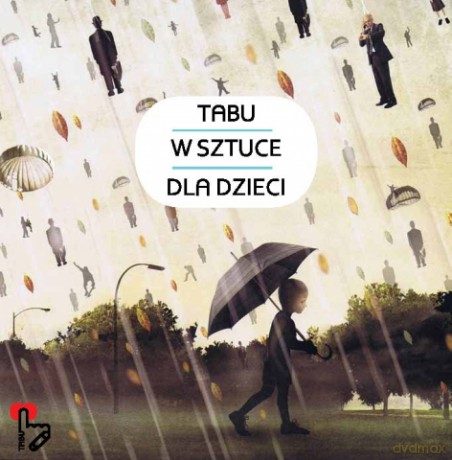 Tabu w literaturze i sztuce dla dzieci. [KSIĄŻKA]