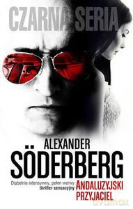 Andaluzyjski przyjaciel - Soderberg Alexander [KSIĄŻKA]