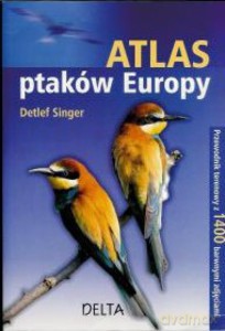 Atlas ptaków Europy - Singer Detlef [KSIĄŻKA]