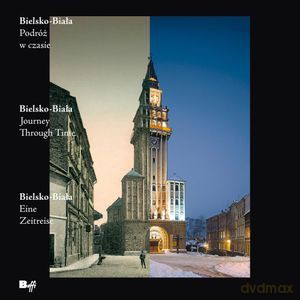 Bielsko-Biała. Podróż w czasie - Kenig Piotr, Kryński Wojciech [KSIĄŻKA]