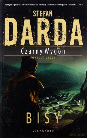 Czarny Wygon. Bisy - Darda Stefan [KSIĄŻKA]