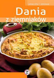 Dania z ziemniaków - opracowanie zbiorowe [KSIĄŻKA]