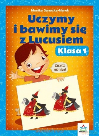 Uczymy i bawimy się z Lucusiem klasa 1 [KSIĄŻKA]