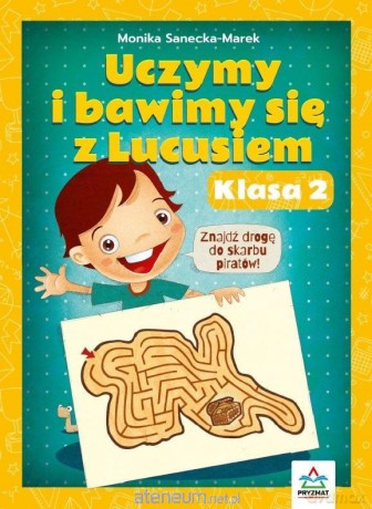 Uczymy i bawimy się z Lucusiem klasa 2 [KSIĄŻKA]