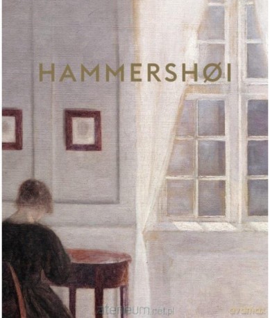 Vilhelm Hammershoi. Światło i cisza [KSIĄŻKA]