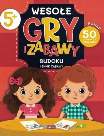 Wesołe gry i zabawy. Sudoku i inne zabawy [KSIĄŻKA]