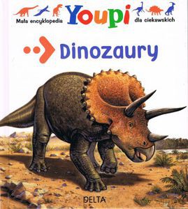Dinozaury. Mała encyklopedia dla ciekawskich Youpi - Fichou Bertrand [KSIĄŻKA]