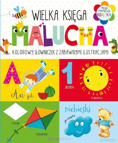 Wielka księga malucha [KSIĄŻKA]