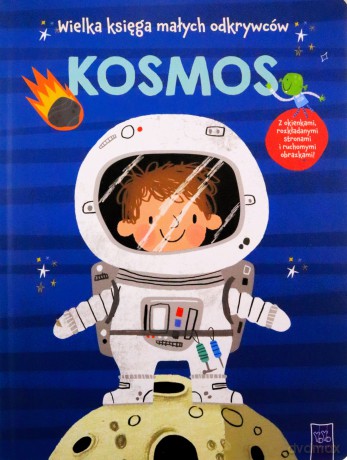 Wielka księga małych odkrywców. Kosmos [KSIĄŻKA]
