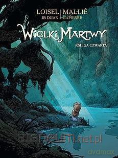 Wielki Martwy księga czwarta [KOMIKS]
