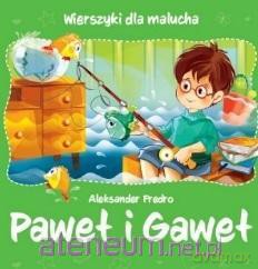 Wierszyki dla malucha. Paweł i Gaweł [KSIĄŻKA]