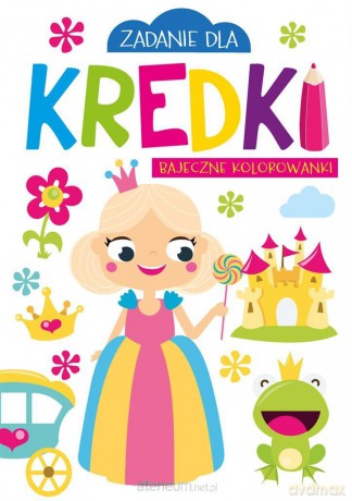 Zadanie dla kredki. Bajeczne kolorowanki [KSIĄŻKA]