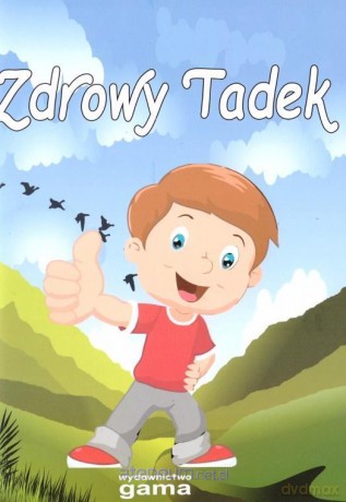 Zdrowy Tadek [KSIĄŻKA]
