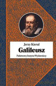 Galileusz - Kierul Jerzy [KSIĄŻKA]