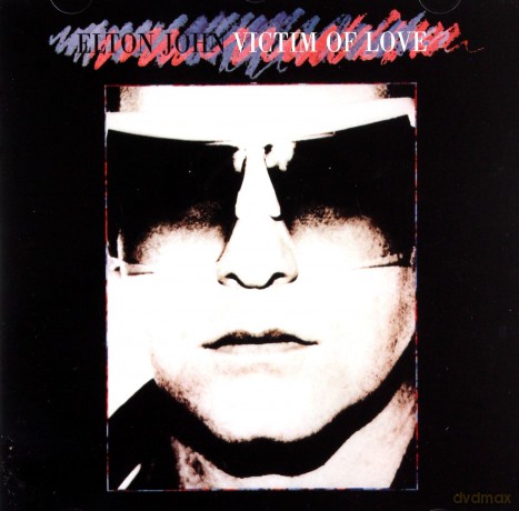 Elton John: Victim Of Love [CD]