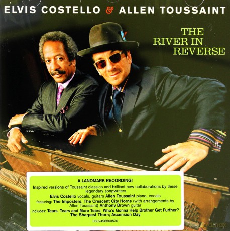 Elvis Costello & Allen Toussaint: The River In Reverse [CD]