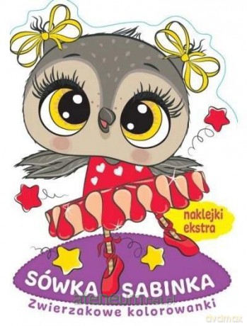 Zwierzakowe kolorowanki. Sówka Sabinka [KSIĄŻKA]