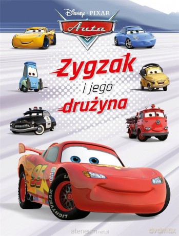 Zygzak i jego drużyna. Disney Pixar Auta [KSIĄŻKA]