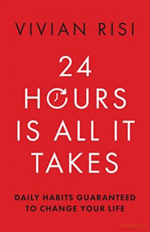 24 Hours Is All It Takes - Vivian Risi [KSIĄŻKA]