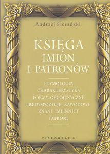 Księga imion i patronów - Sieradzki Andrzej [KSIĄŻKA]