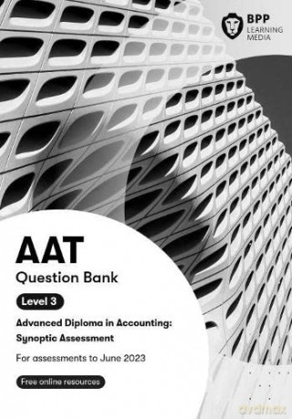 Aat Advanced Diploma In Accounting Level - BPP Learning Media [KSIĄŻKA]
