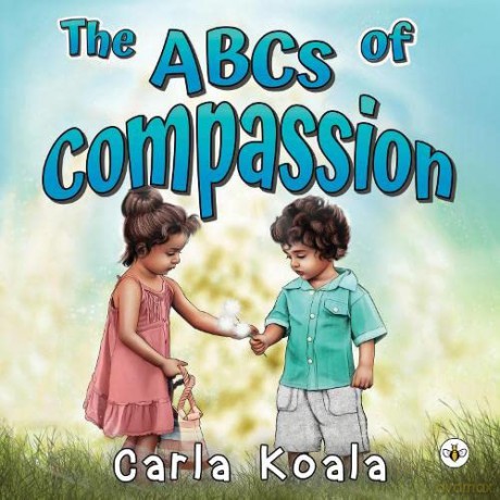 Abcs Of Compassion - Carla Koala [KSIĄŻKA]