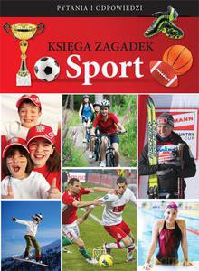 Księga Zagadek. Sport - Zespół redakcyjny [KSIĄŻKA]