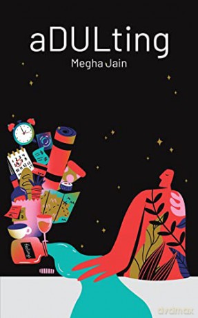 Adulting - Megha Jain [KSIĄŻKA]