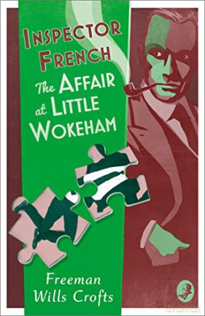 Affair At Little Wokeham - Freeman Wills Crofts [KSIĄŻKA]