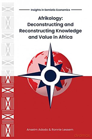 Afrikology: Deconstructing And Reconstru - Anselm Adodo [KSIĄŻKA]