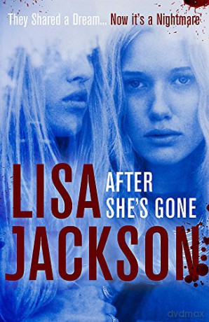 After Shes Gone - Lisa Jackson [KSIĄŻKA]