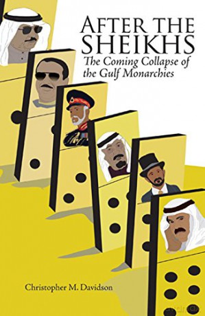 After The Sheikhs - Christopher M. Davidson [KSIĄŻKA]