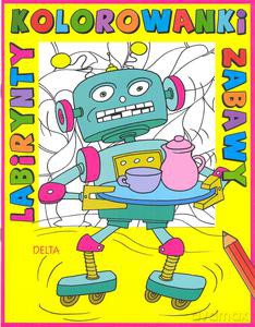 Labirynty kolorowanki zabawy - robot - Łukasik Marek [KSIĄŻKA]