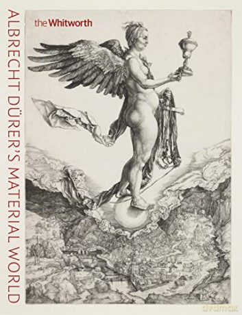 Albrecht Durers Material World - Edward H. Wouk [KSIĄŻKA]