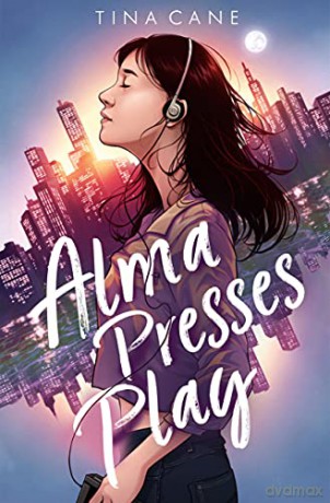 Alma Presses Play - Tina Cane [KSIĄŻKA]