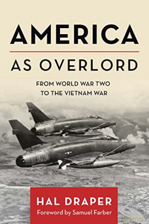 America As Overlord - Hal Draper [KSIĄŻKA]