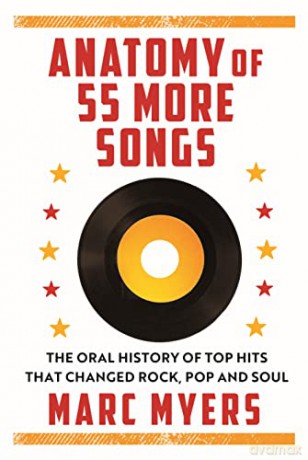 Anatomy Of 55 More Songs - Marc Myers [KSIĄŻKA]