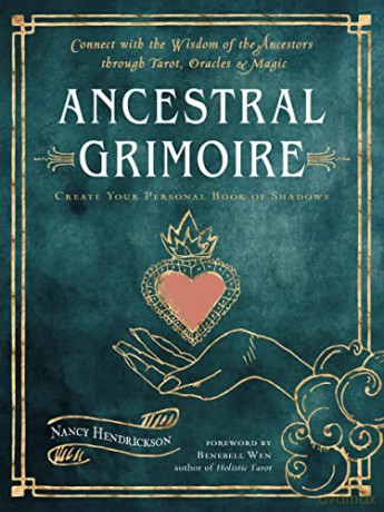 Ancestral Grimoire - Nancy Hendrickson [KSIĄŻKA]