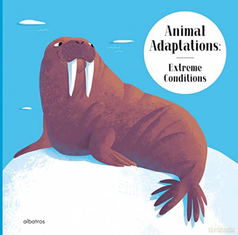 Animal Adaptations Extreme Conditions - Radka Piro [KSIĄŻKA]