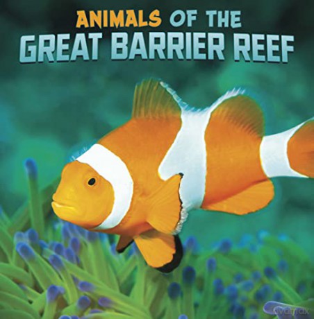 Animals Of The Great Barrier Reef - Martha E. H. Rustad [KSIĄŻKA]