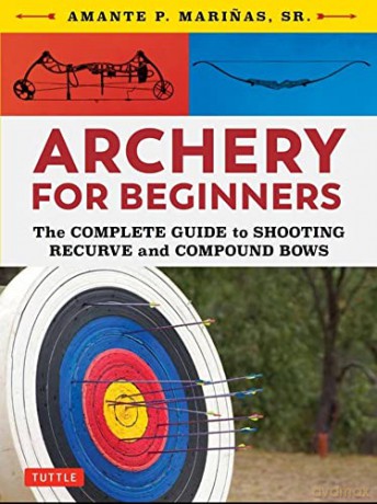 Archery For Beginners - Amante P. Marinas [KSIĄŻKA]