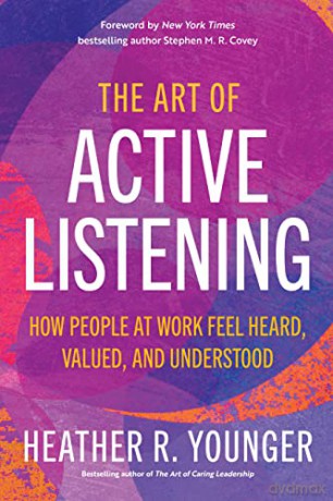 Art Of Active Listening - Heather R. Younger [KSIĄŻKA]