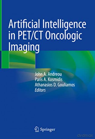 Artificial Intelligence In Petct Oncolog - John A. Andreou [KSIĄŻKA]