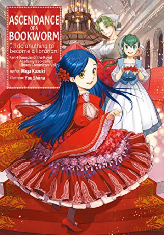 Ascendance Of A Bookworm Part 4 Volume 5 - Miya Kazuki [KSIĄŻKA]