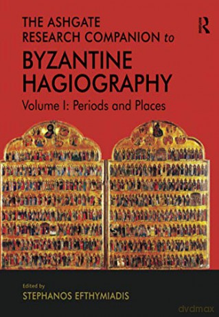Ashgate Research Companion To Byzantine - Stephanos Efthymiadis [KSIĄŻKA]